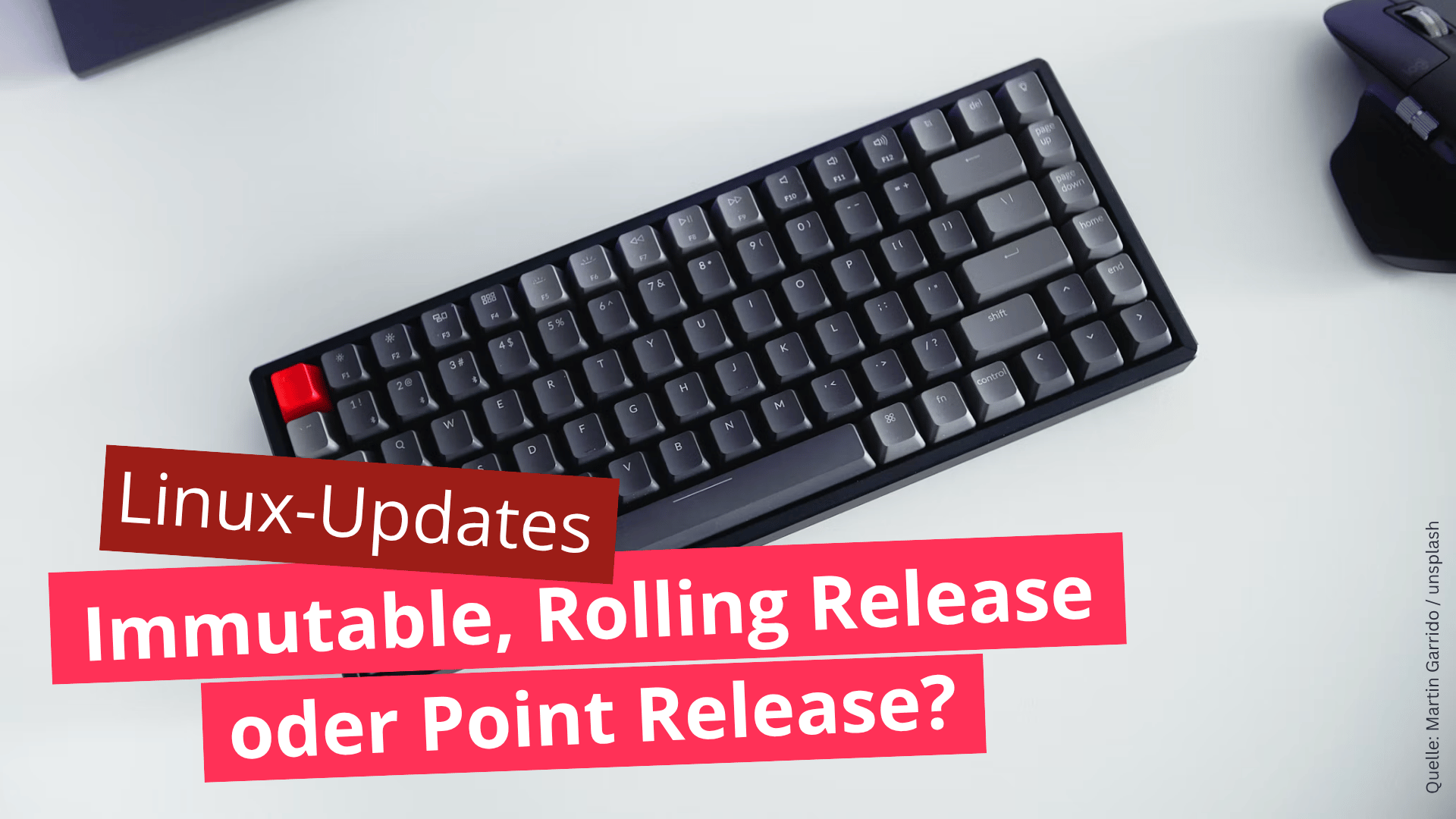 Immutable, Rolling Release oder klassische Updates: Welches Linux passt zu euch?